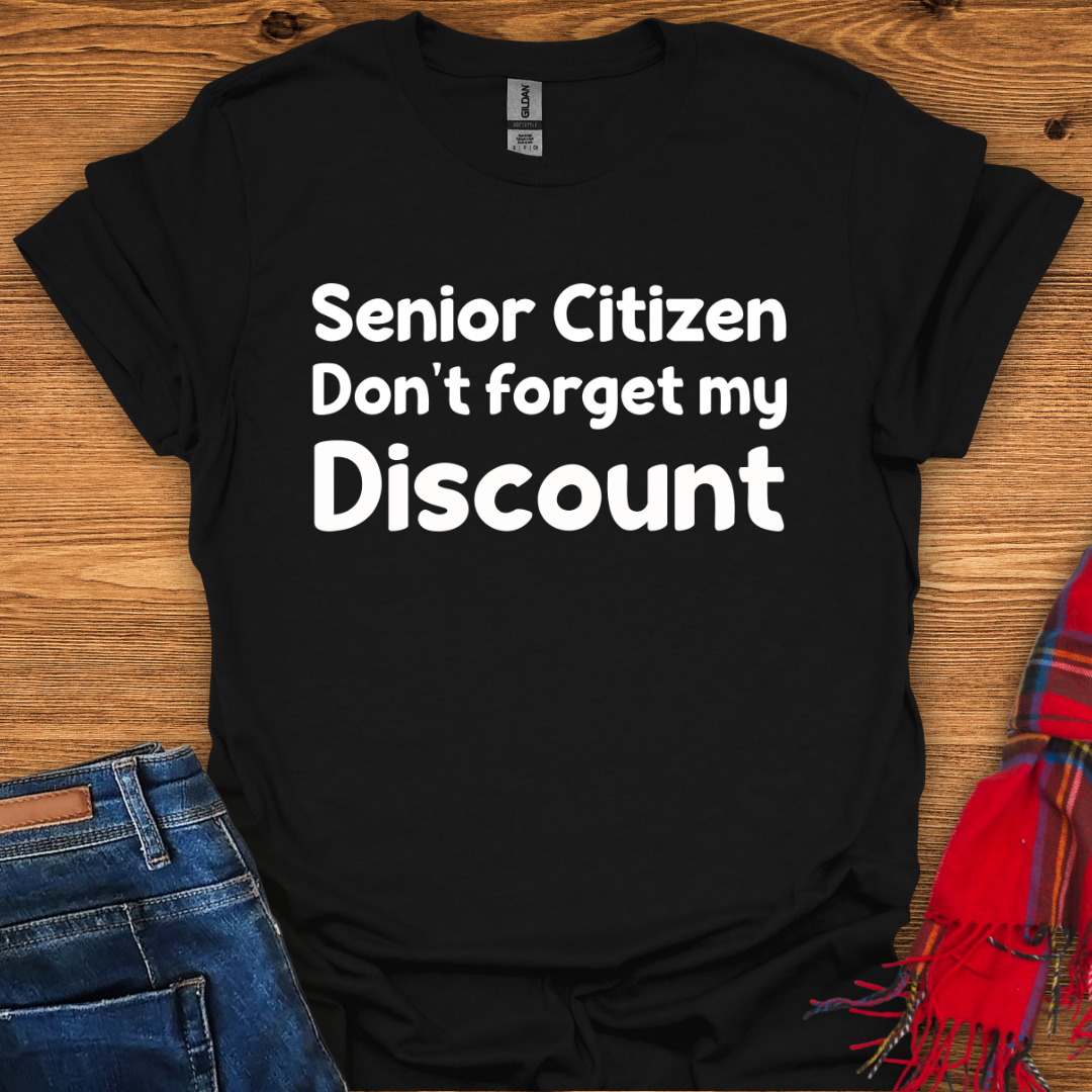 Senior Discount T-Shirt