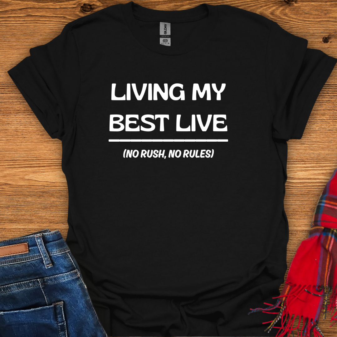 Best Life T-Shirt