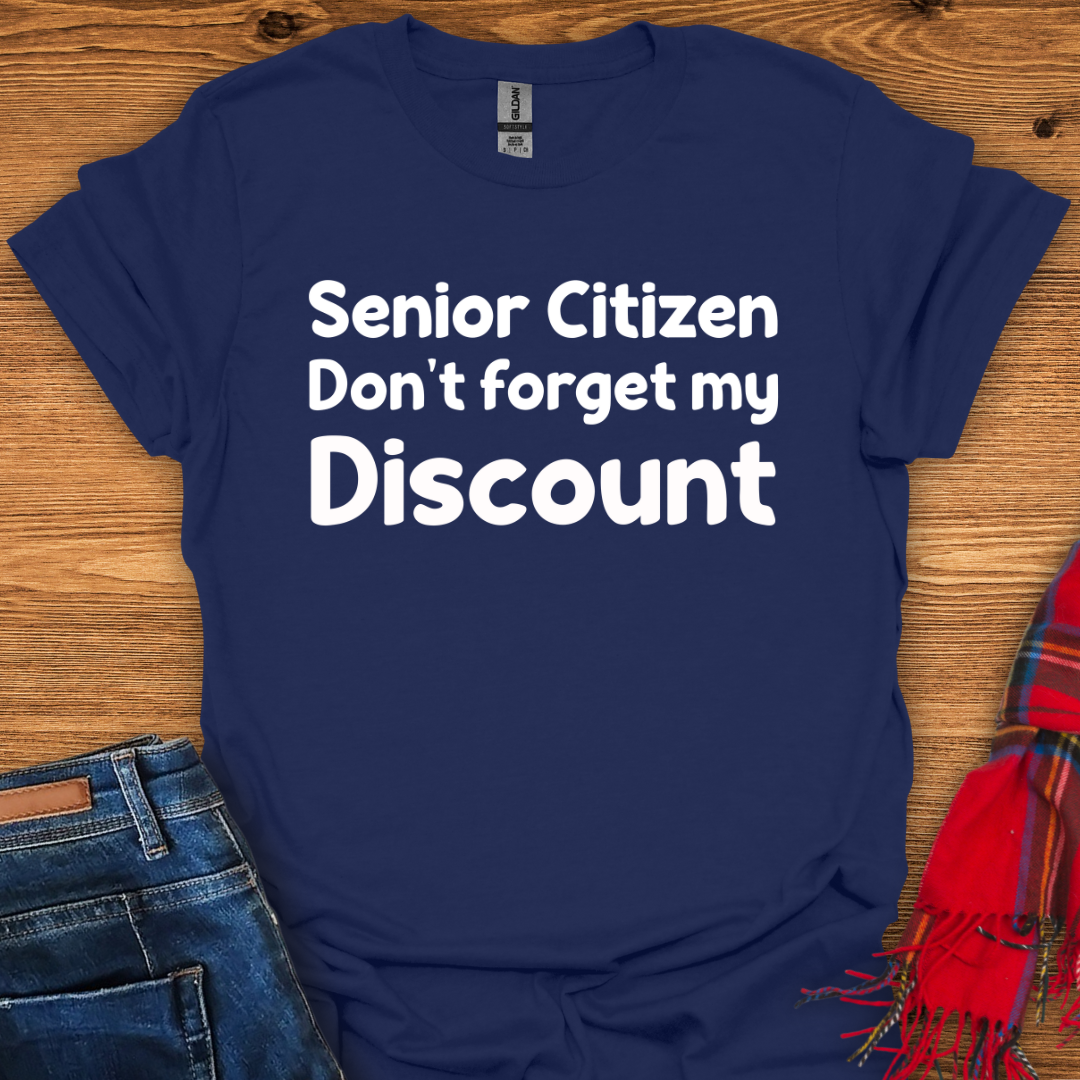 Senior Discount T-Shirt