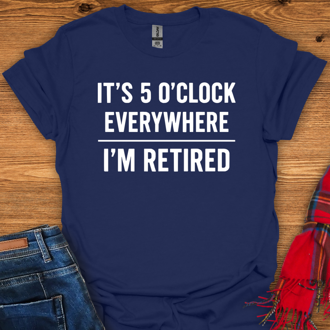 Retired Happy Hour T-Shirt