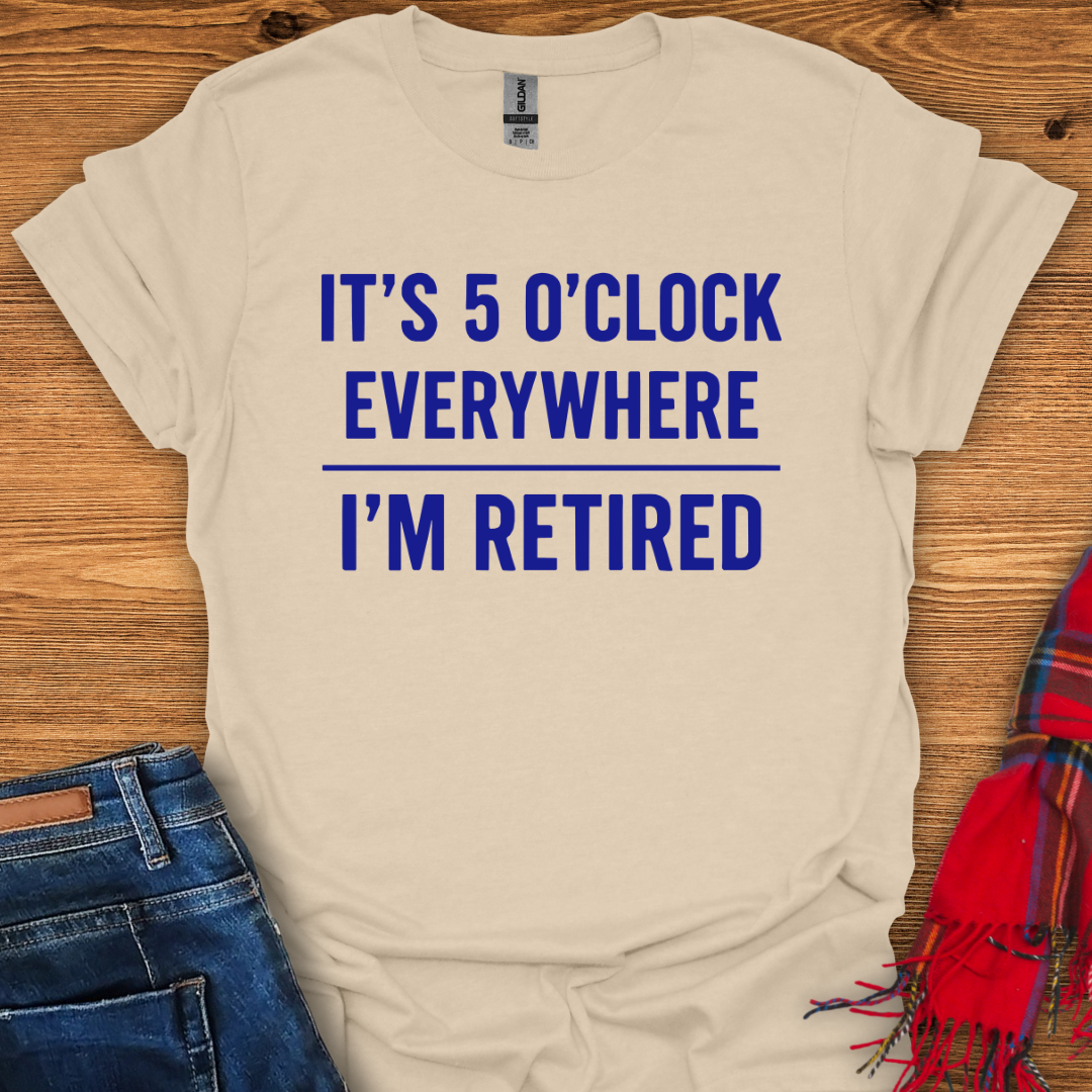 Retired Happy Hour T-Shirt