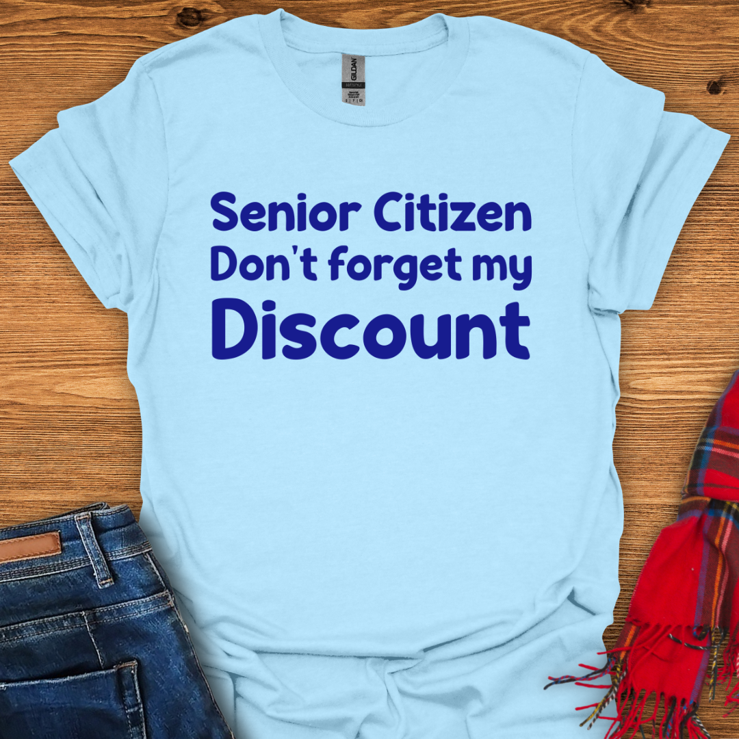 Senior Discount T-Shirt