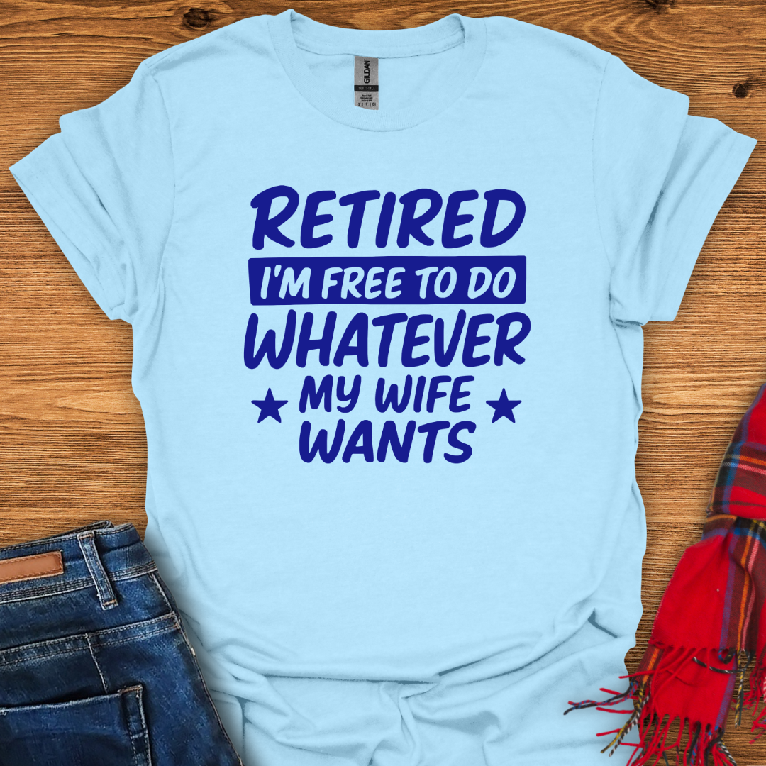 Wife Rules T-Shirt