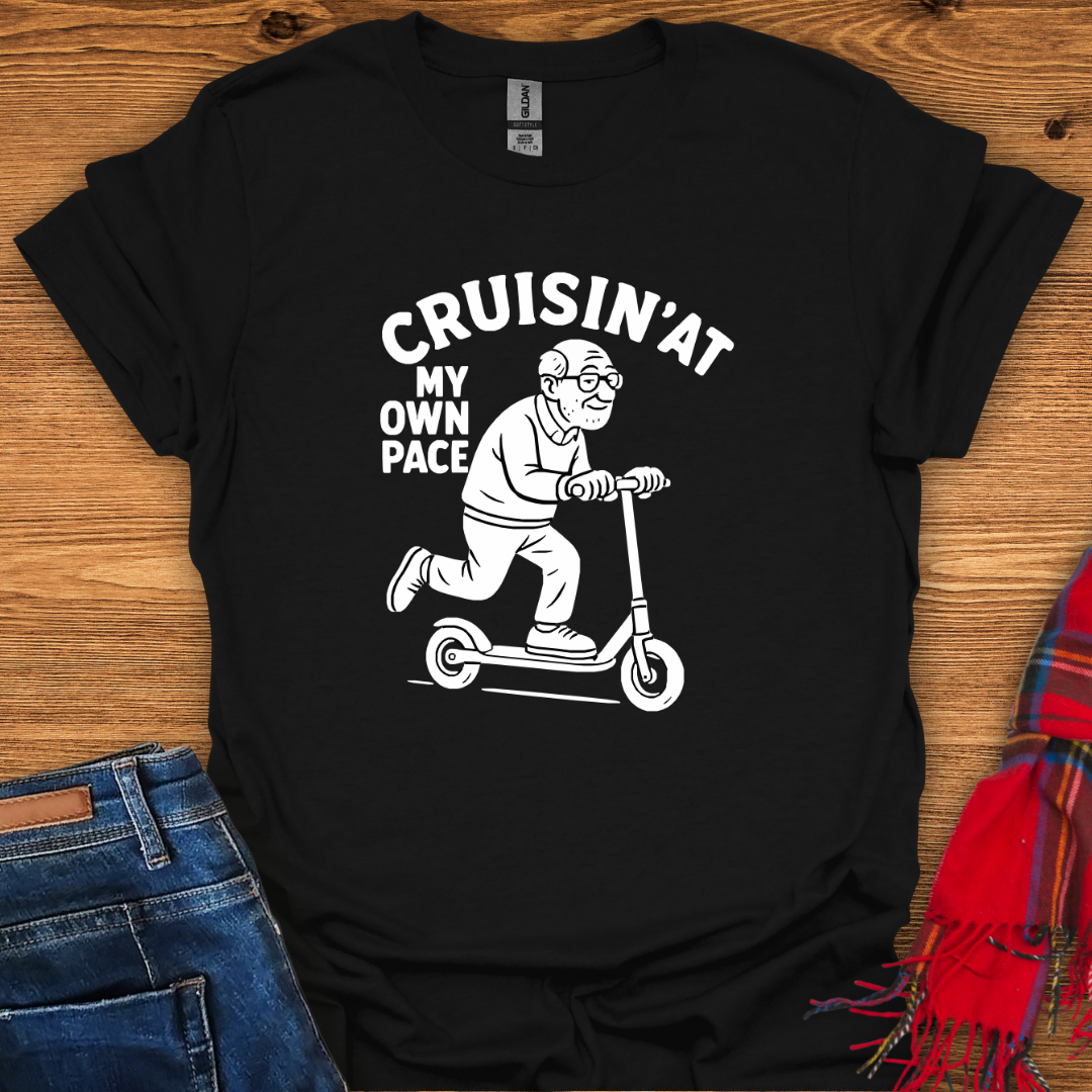 Cruisin’ At My Pace T-Shirt