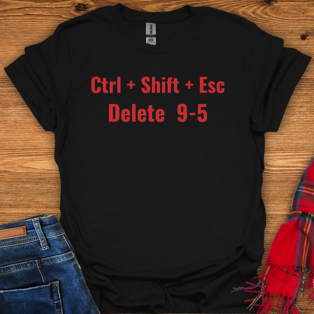 Escape 9 To 5 T-Shirt