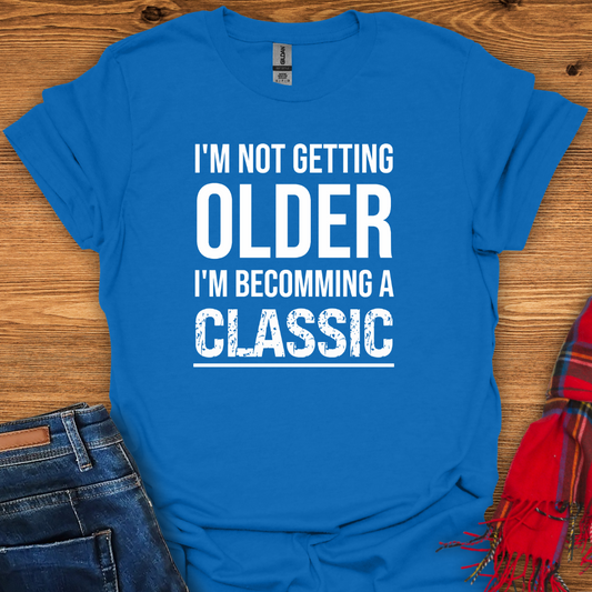 Becoming A Classic T-Shirt