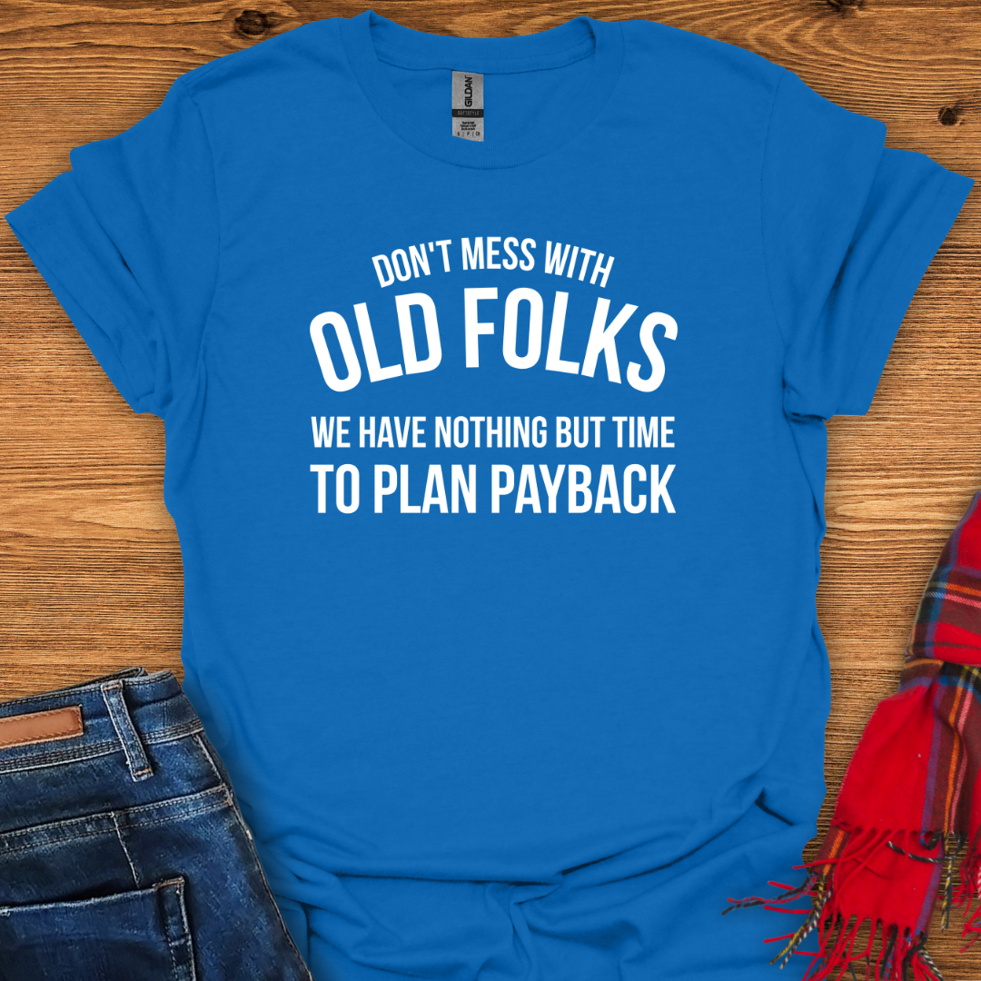 Senior Payback T-Shirt