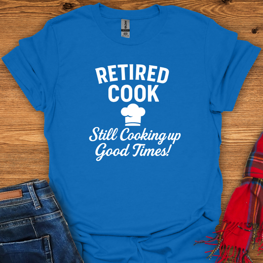 Cooking Up Good Times T-Shirt