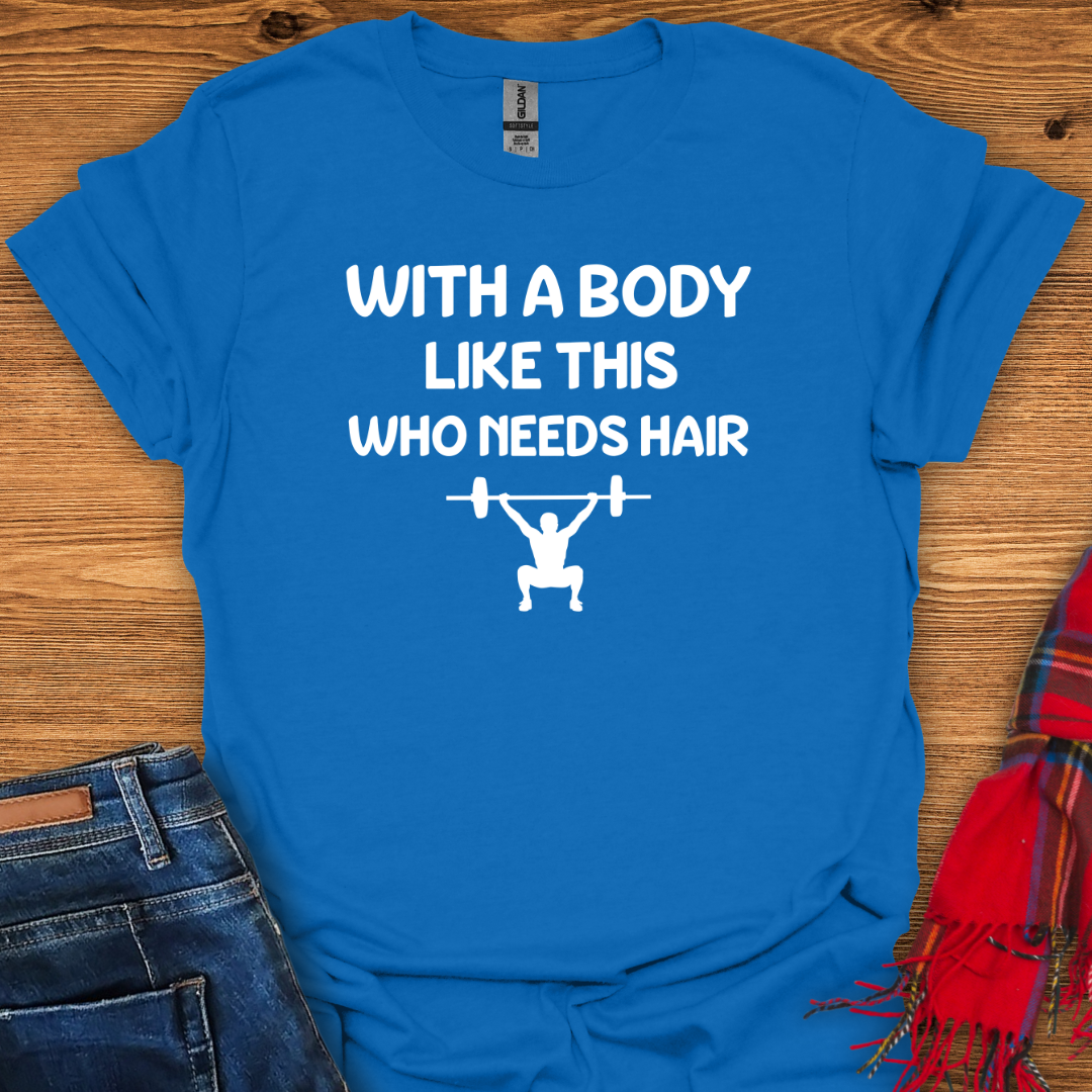 Hairless Power T-Shirt
