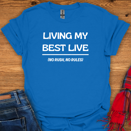 Best Life T-Shirt