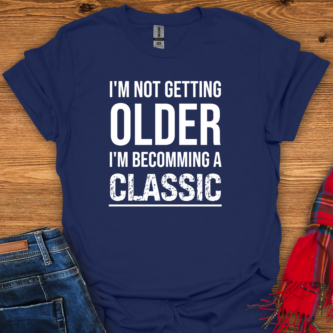 Becoming A Classic T-Shirt