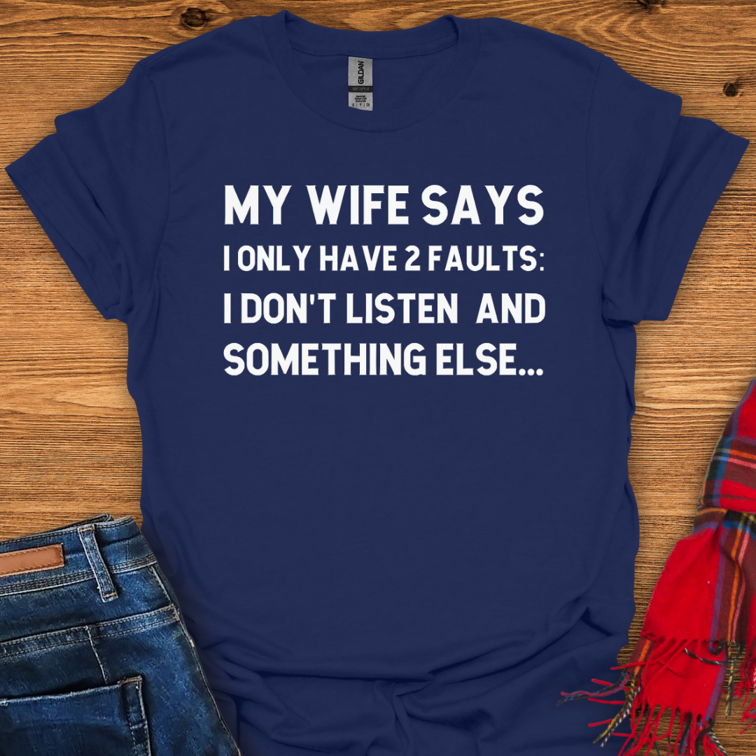 Two Faults T-Shirt