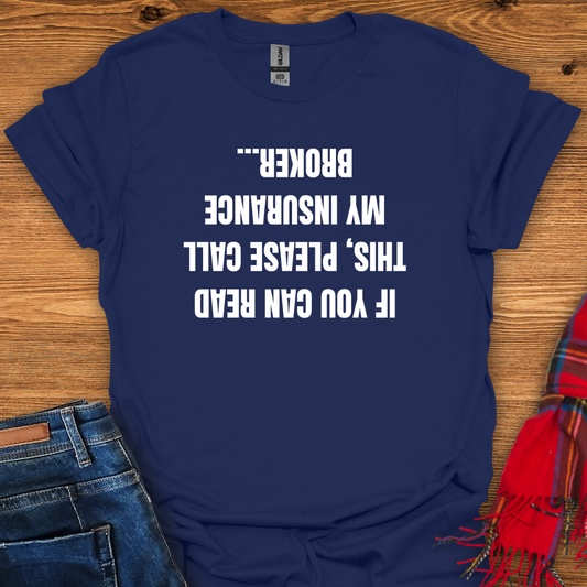 Call My Broker T-Shirt