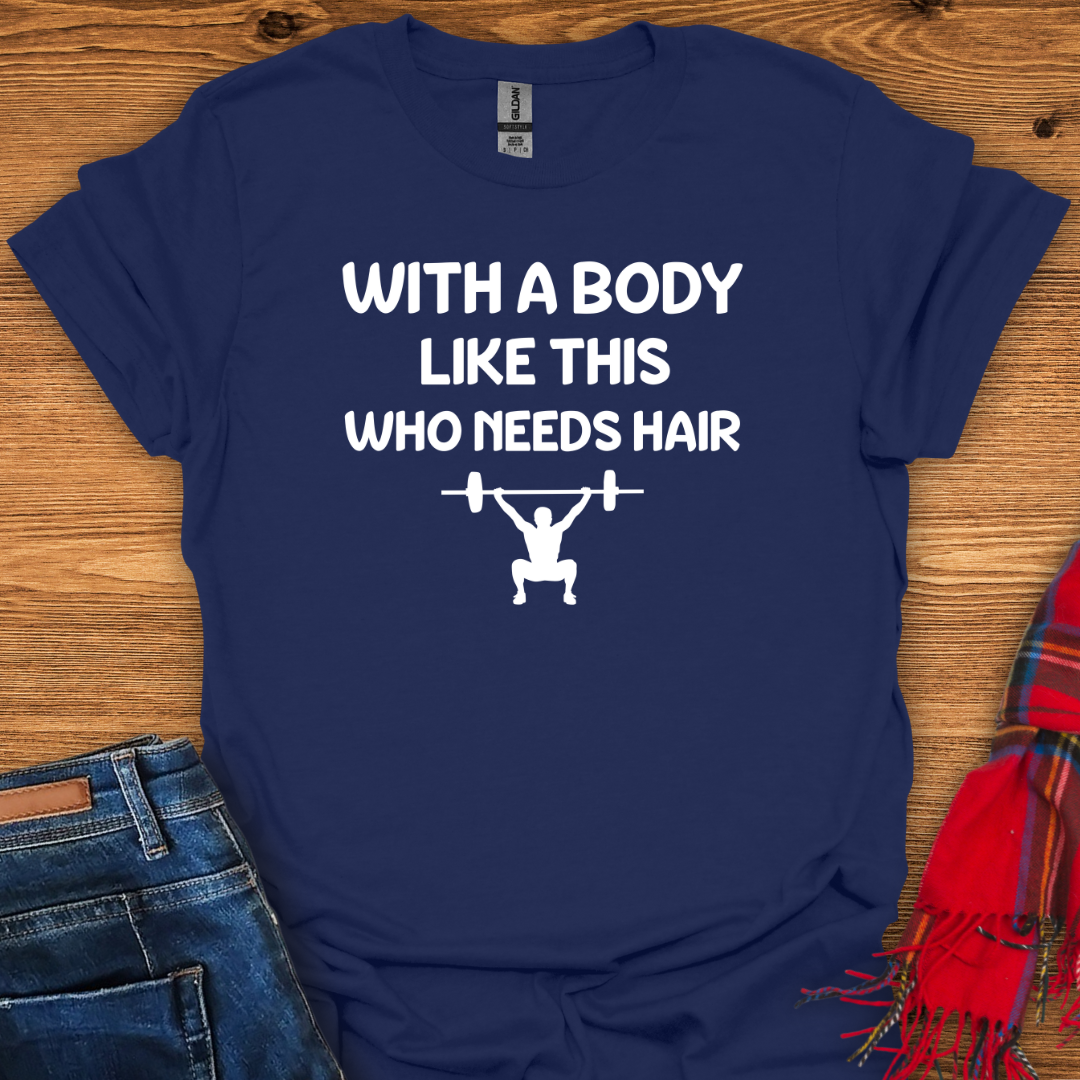 Hairless Power T-Shirt