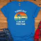 I Like My Freetime T-Shirt