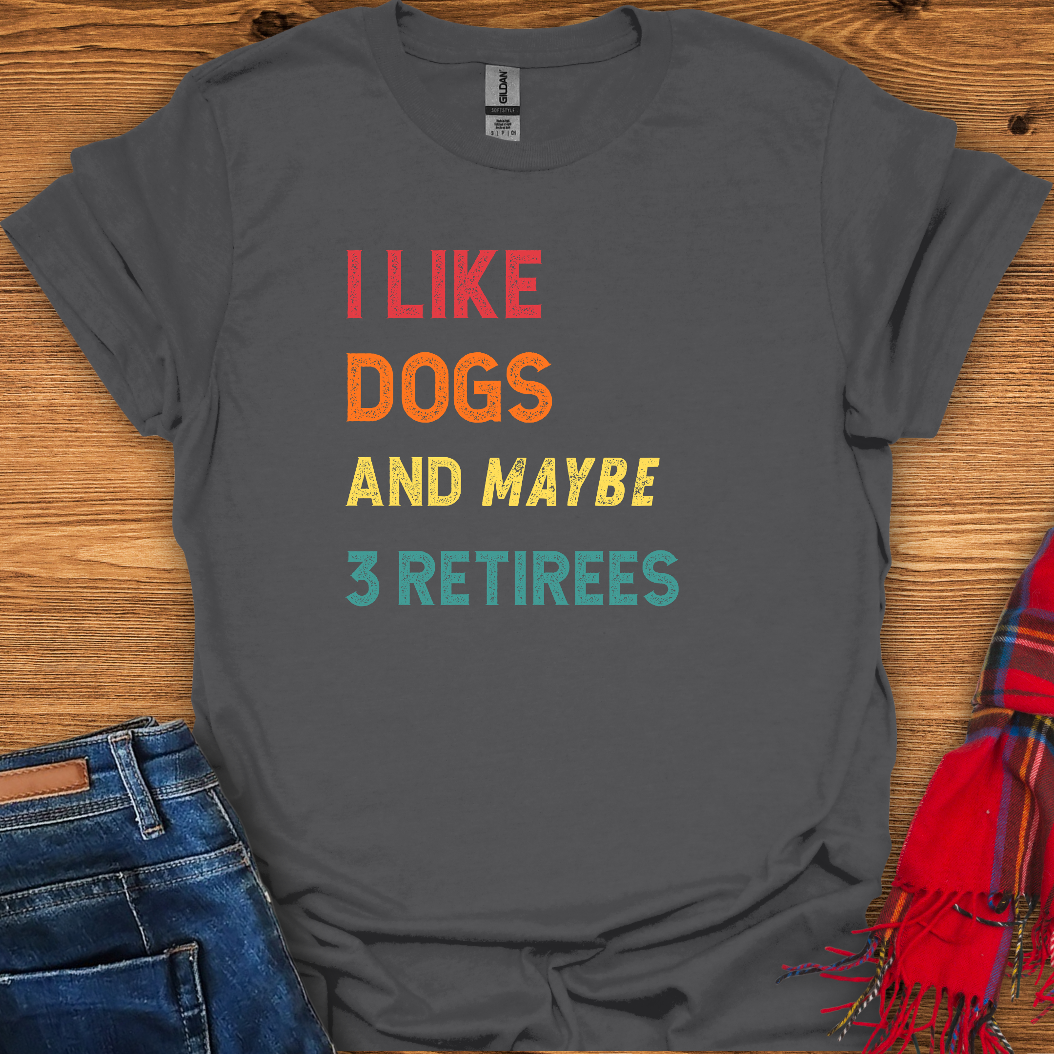 Dogs And Retirees T-Shirt