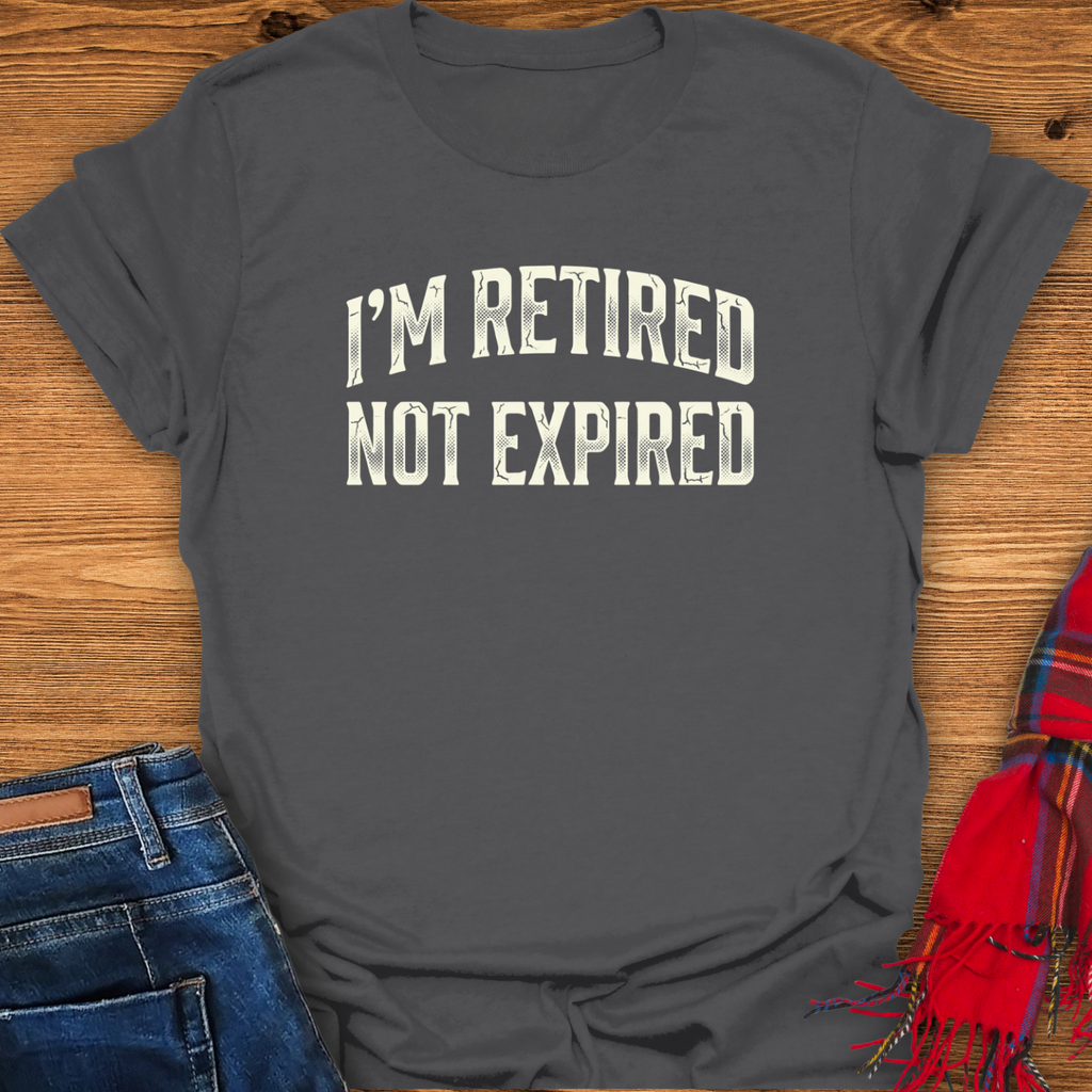 Not Expired T-Shirt