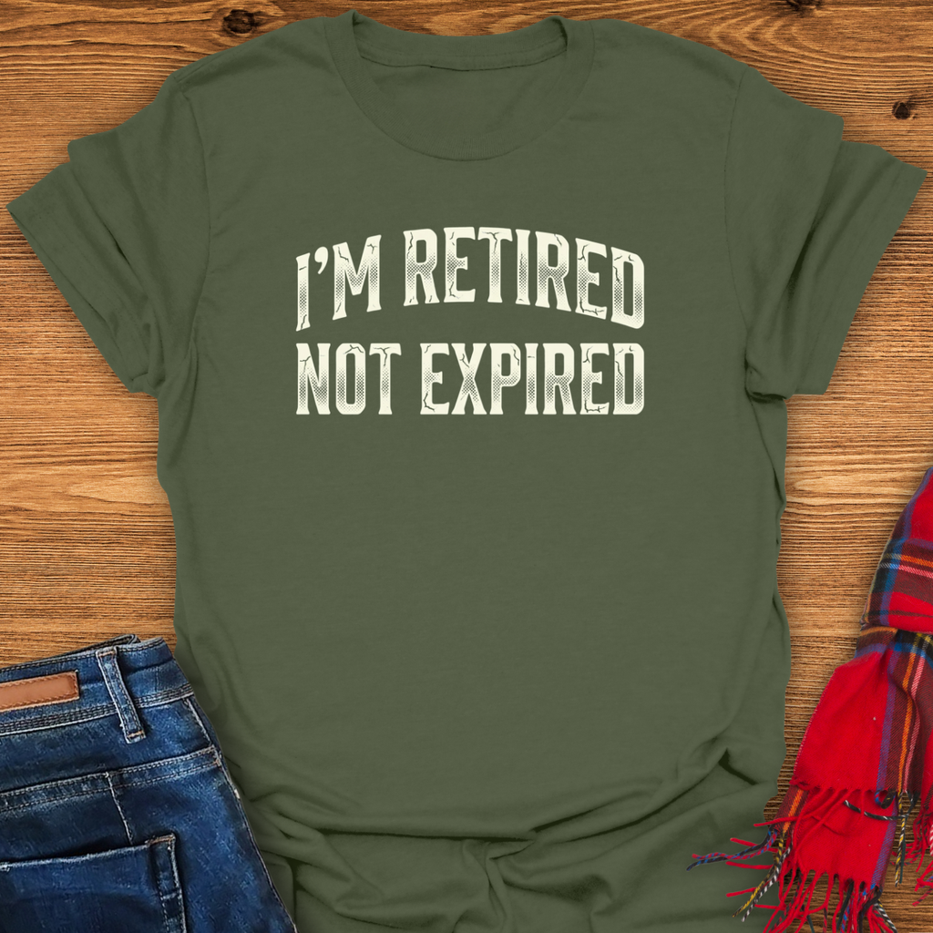 Not Expired T-Shirt