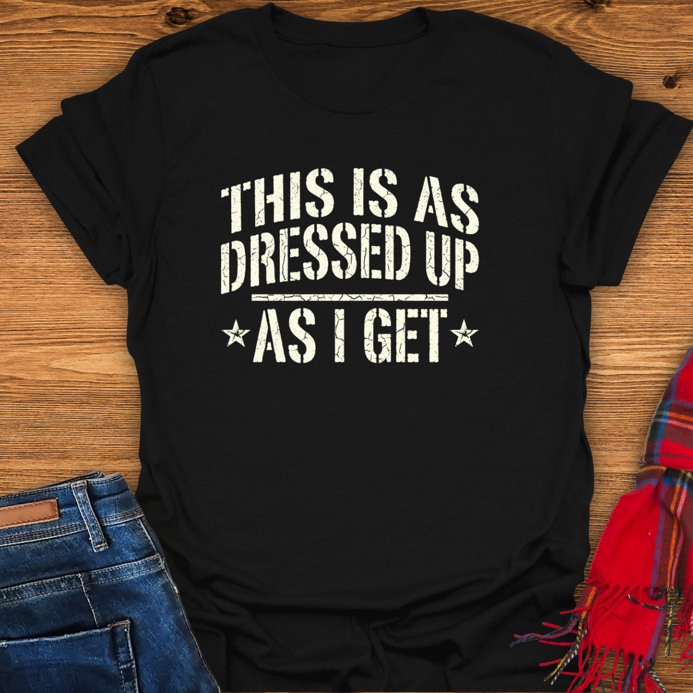 Dressed Up T-Shirt