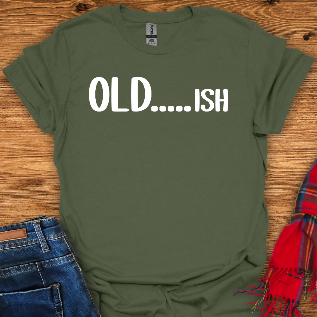 Oldish T-Shirt
