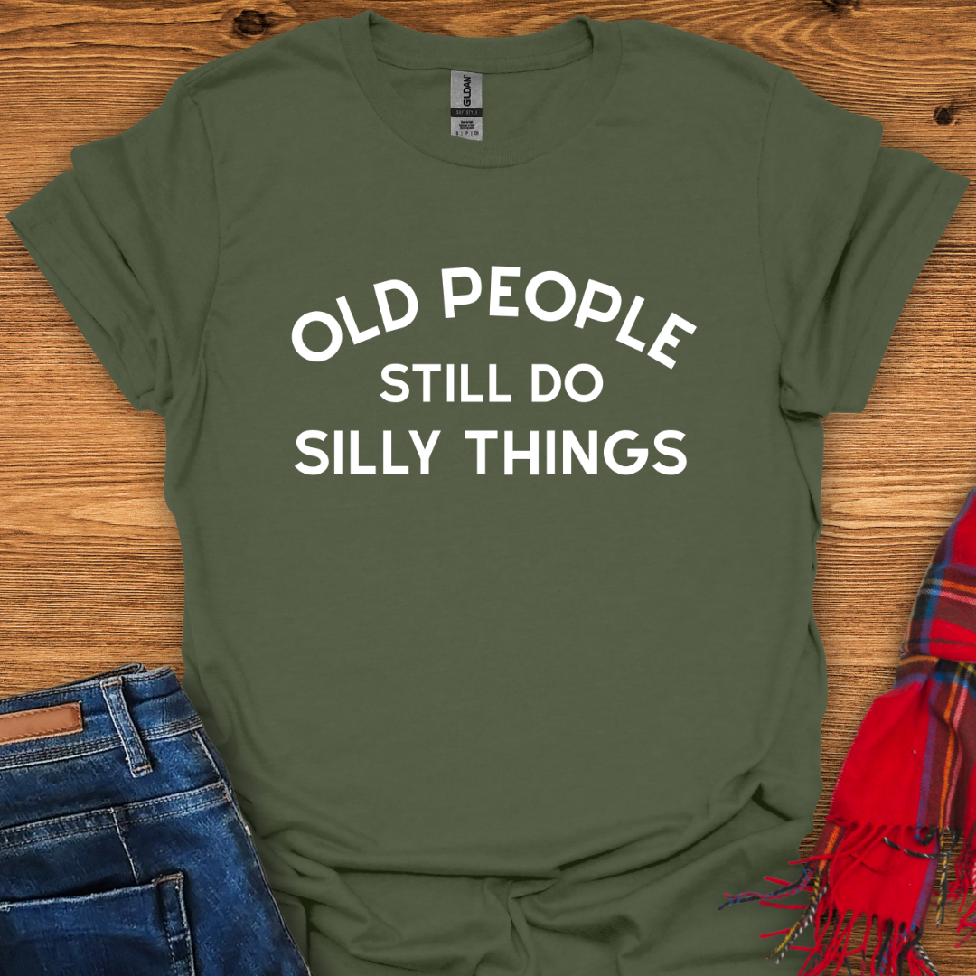 Silly Seniors T-Shirt