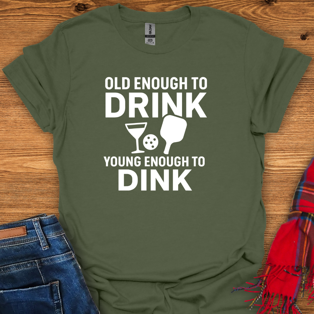 Drink N Dink T-Shirt