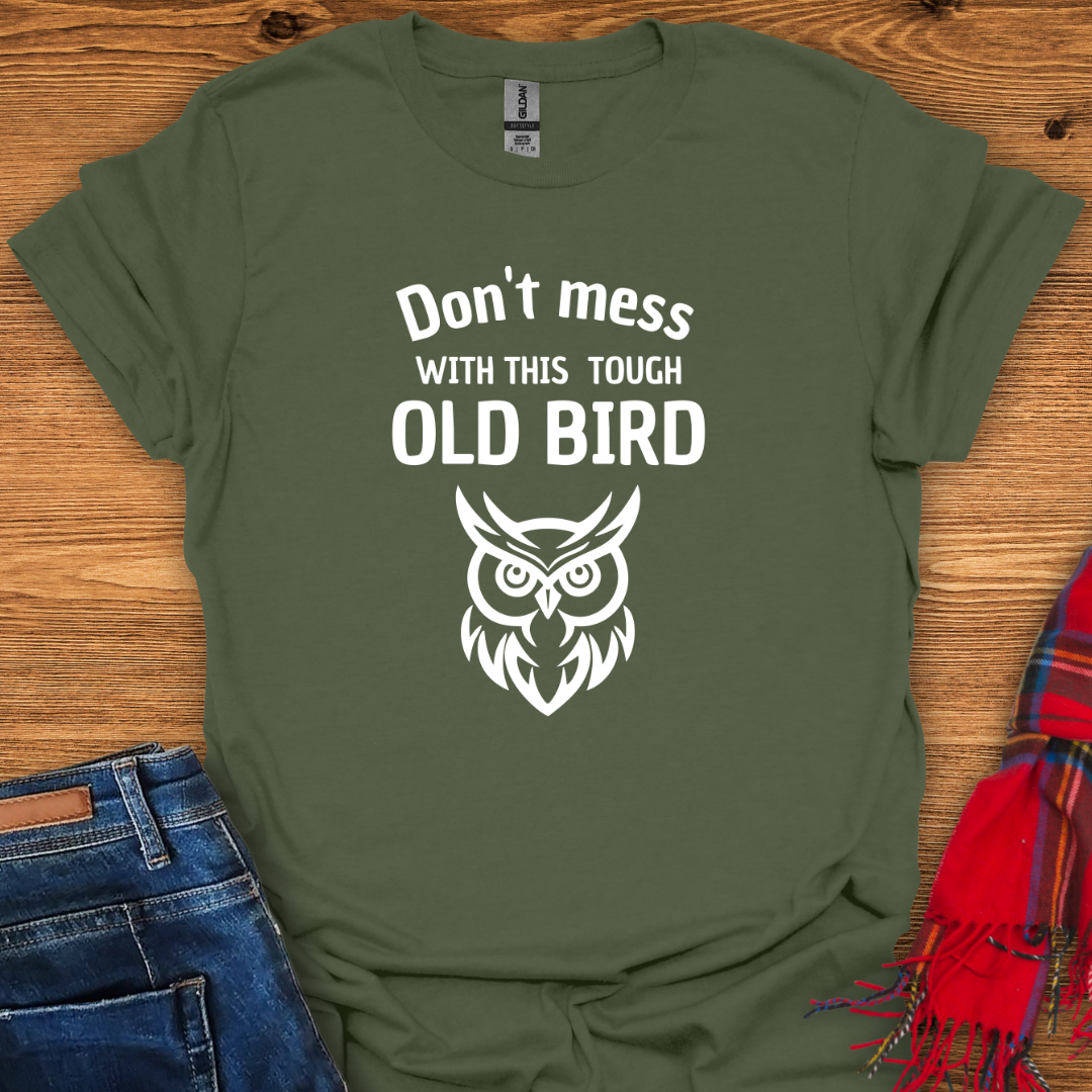 Tough Old Bird T-Shirt