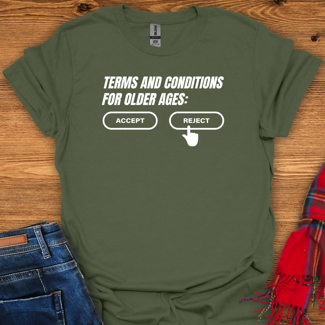 Age Rejected T-Shirt