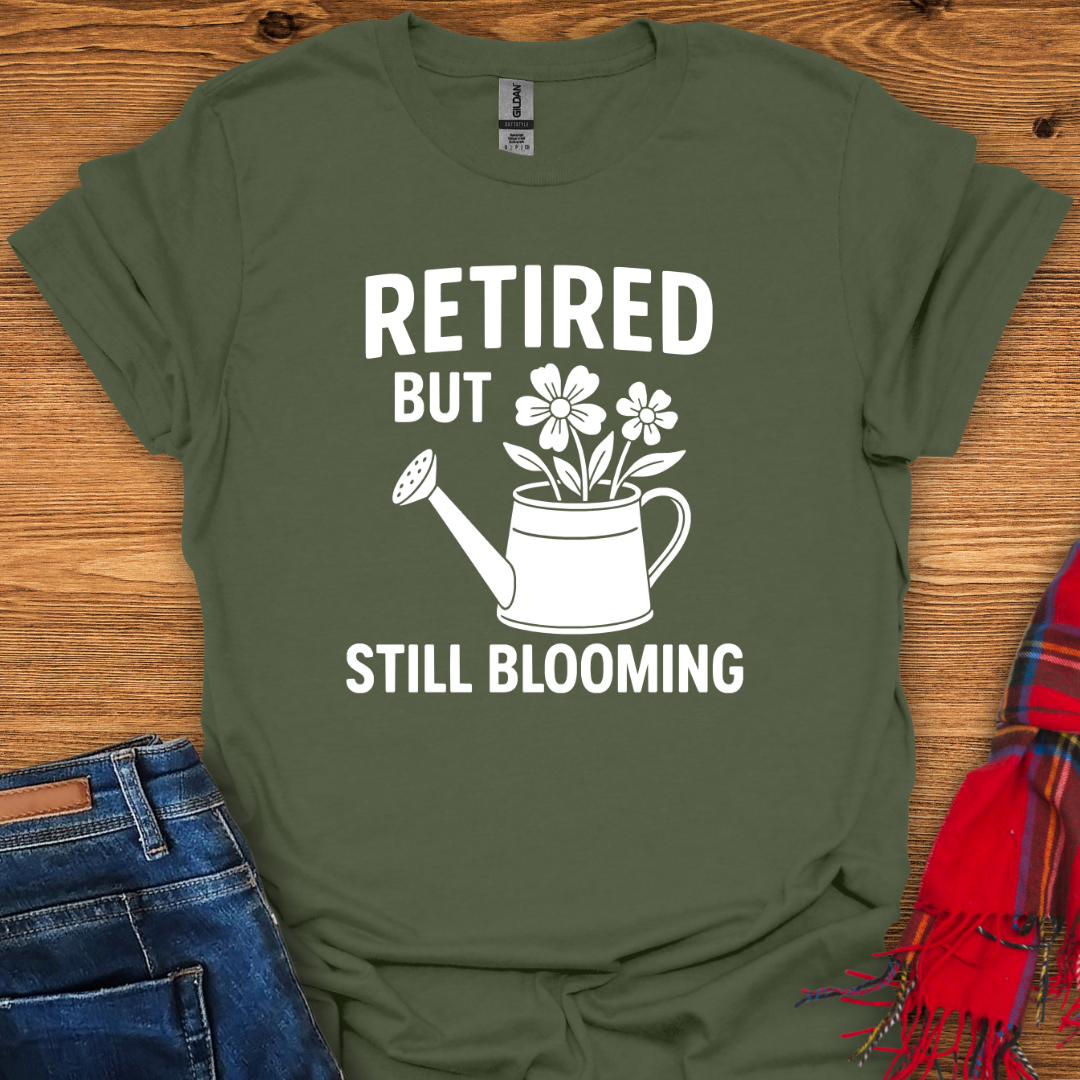 Still Blooming T-Shirt