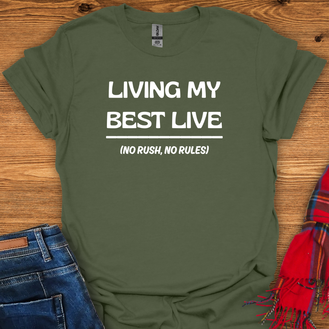 Best Life T-Shirt