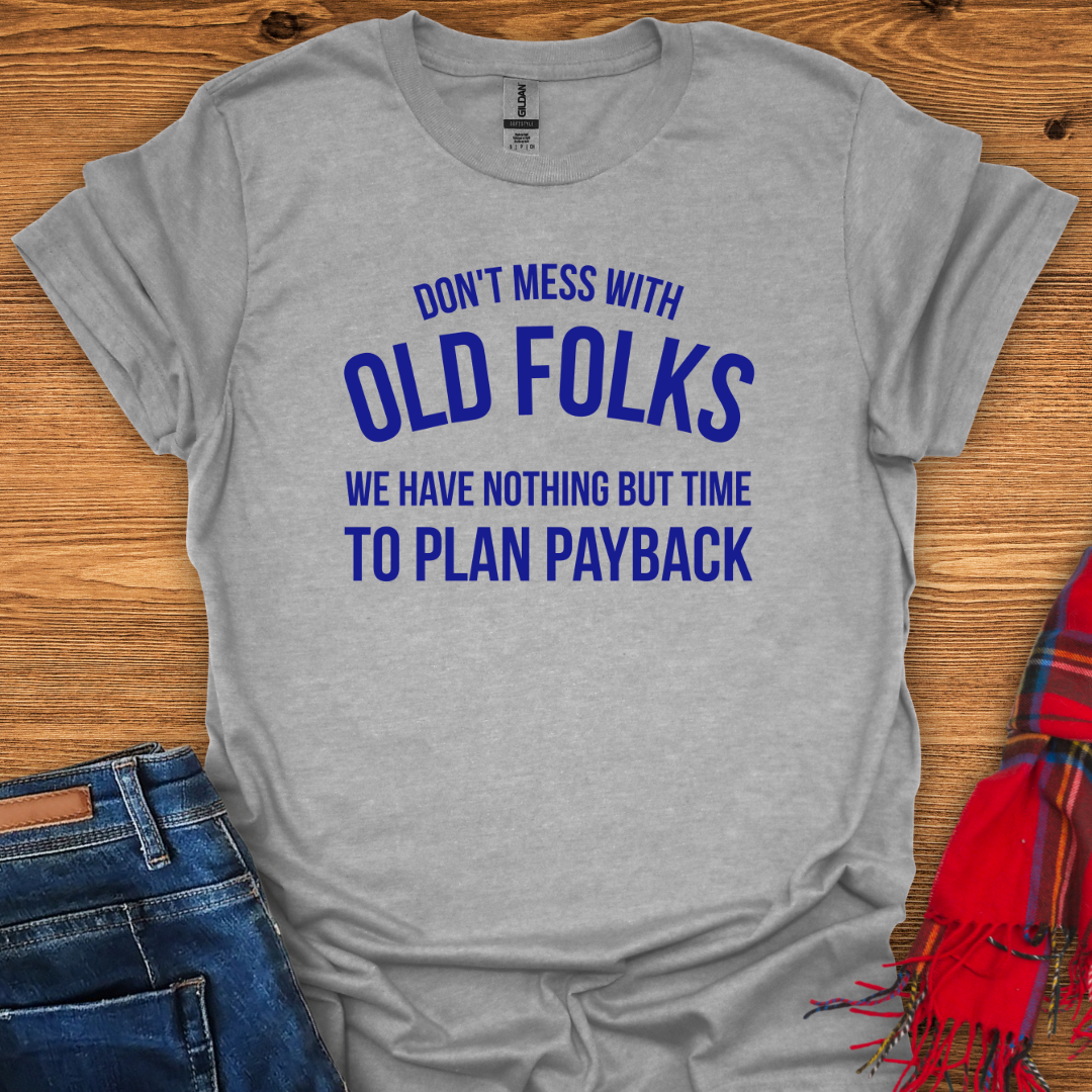 Senior Payback T-Shirt