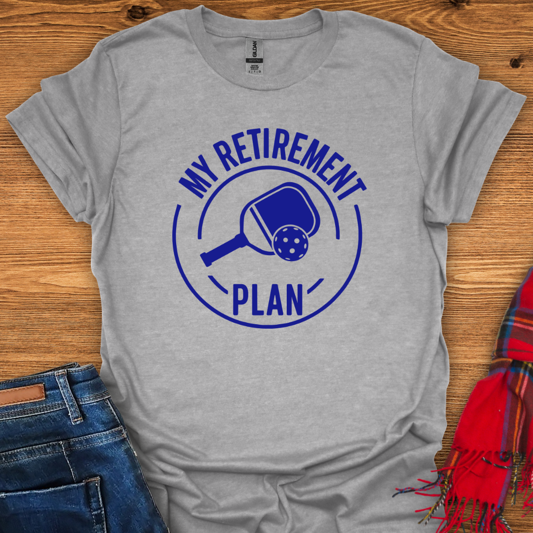 Pickleball Plan T-Shirt