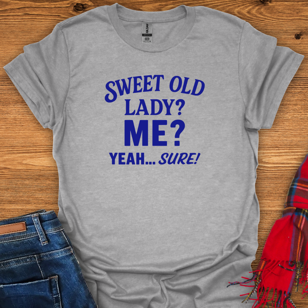 Not So Sweet T-Shirt