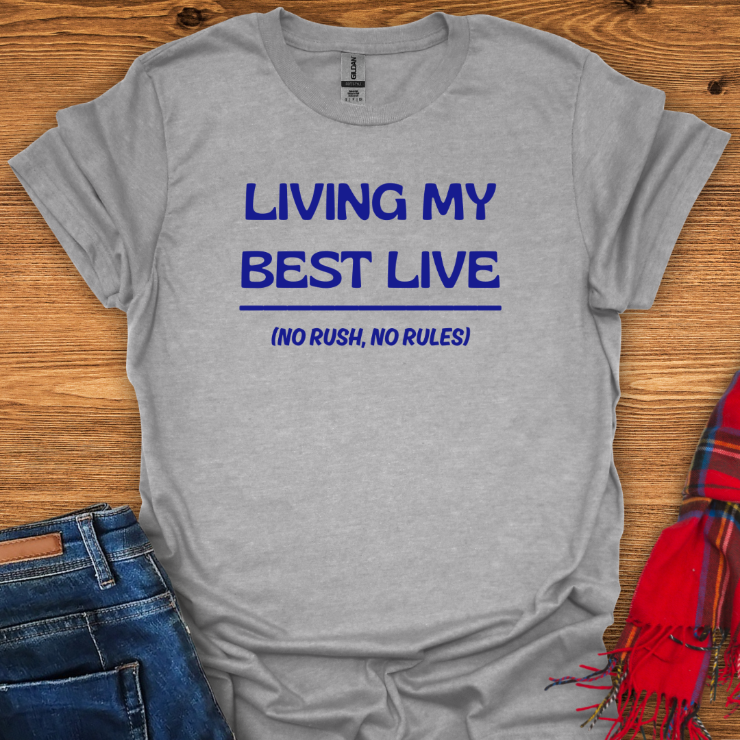 Best Life T-Shirt