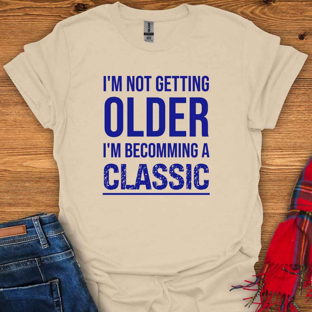Becoming A Classic T-Shirt