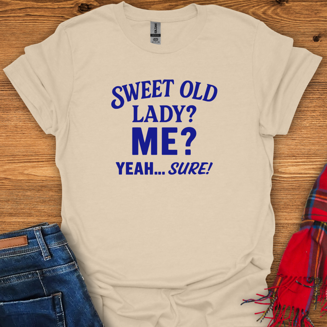 Not So Sweet T-Shirt