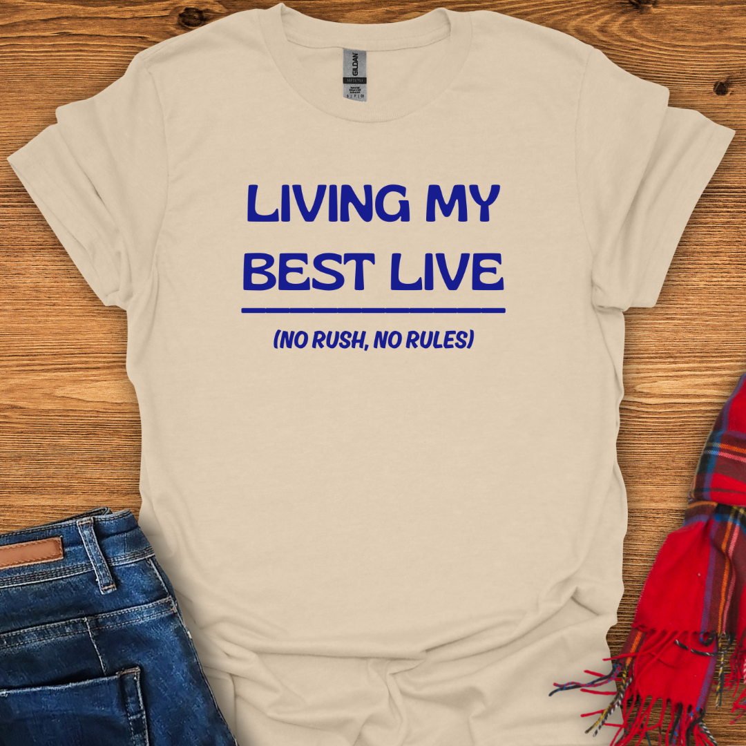 Best Life T-Shirt