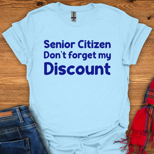 Senior Discount T-Shirt