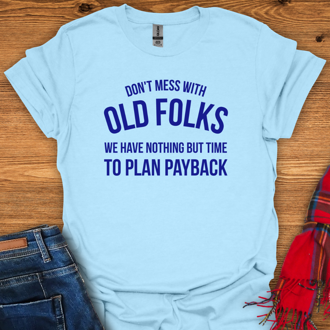 Senior Payback T-Shirt