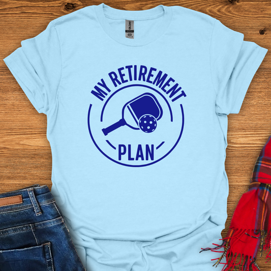 Pickleball Plan T-Shirt