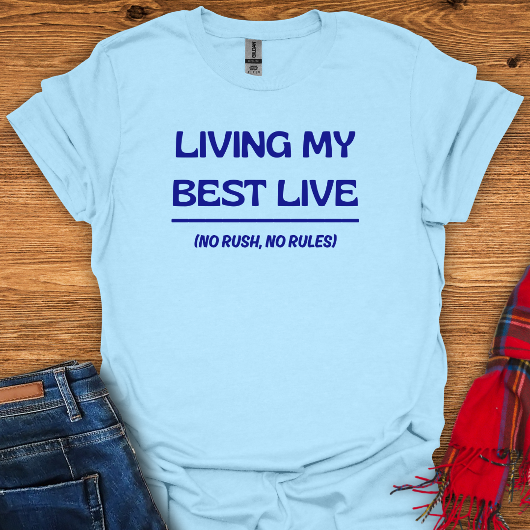 Best Life T-Shirt